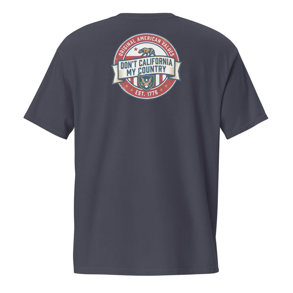 Don't California My Country navy back - political statement apparel