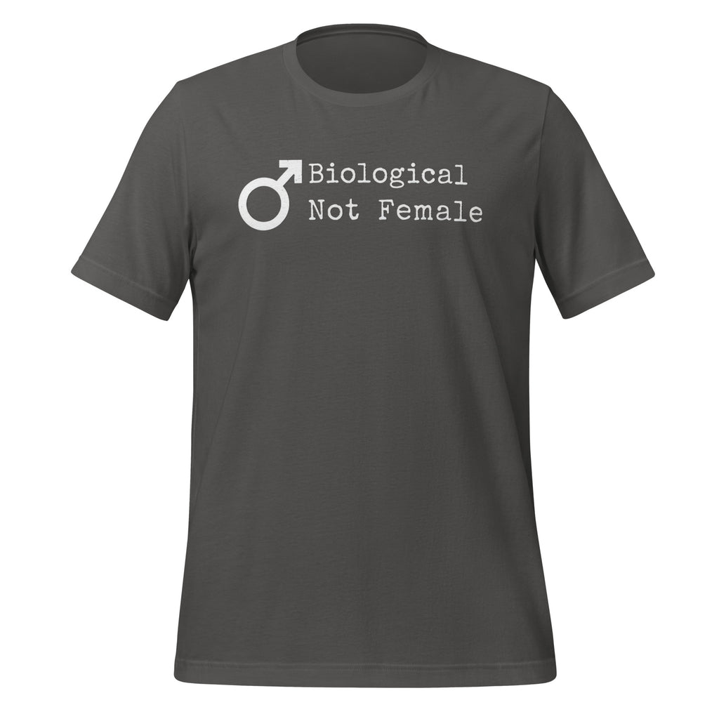 Biological Not Female tee grey front - bold satirical political statement